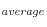 _{average}