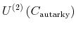\displaystyle U^{\left( 2\right) }\left( C_{\text{autarky}}\right)