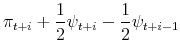 \displaystyle \pi_{t+i}+\frac{1}{2}\psi_{t+i}-\frac{1}{2}\psi_{t+i-1}