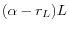(\alpha -r_L )L