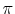 \pi
