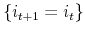  \{i_{t+1}=i_t\}