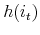  h(i_t)