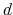  d