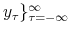  y_{\tau}\}_{\tau=-\infty}^{\infty}