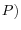 P)