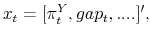 \displaystyle x_{t}=[\pi_{t}^{Y}, gap_{t}, ....]^{\prime},