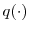  q(\cdot)