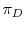 \pi_D
