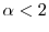  \alpha<2