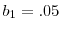  b_1=.05