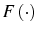  F\left( \cdot\right) 