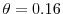  \theta=0.16