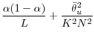 \displaystyle \frac{\alpha(1-\alpha)}{L} + \frac{\bar{\theta}_u^2}{K^2N^2}