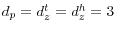  d_{p}=d_{z}^{t}=d_{z}^{h}=3