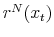  r^N(x_t)