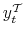  y_{t}^{\mathcal{T}}