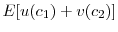  E[u(c_{1})+v(c_{2})]