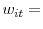  w_{it}=
