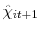  \hat{\chi}_{it+1}