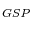  _{GSP}