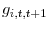  g_{i,t,t+1}