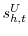 s_{h,t}^U