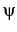  \psi