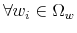  \forall w_{i}\in\Omega_{w}