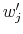  w_{j}^{\prime}