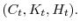  (C_{t},K_{t},H_{t}).
