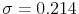  \sigma=0.214