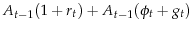  A_{t-1}(1+r_t)+A_{t-1}(\phi_t+g_t)