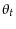  \theta _t