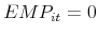  EMP_{it}=0