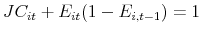  JC_{it}+E_{it}(1-E_{i,t-1})=1