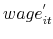  wage_{it}^{^{\prime }}
