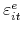  \varepsilon _{it}^{e}