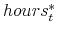  hours_{t}^{\ast }