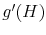  g'(H)
