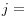 j=