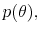 \displaystyle p(\theta ),% 
