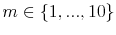  m\in\{1,...,10\}