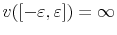  v([-\varepsilon,\varepsilon ])=\infty
