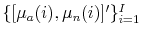  \{[\mu_a(i),\mu_n(i)]'\}_{i=1}^I