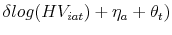 \displaystyle \delta log(HV_{iat}) + \eta_a + \theta_t)