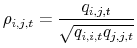 \displaystyle \rho_{i,j,t} = \frac{q_{i,j,t}}{\sqrt{q_{i,i,t}q_{j,j,t}}} 