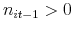 n_{it-1}>0