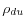  \rho_{du}