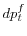  dp_{t}^{f}